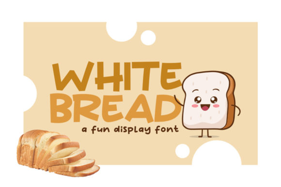 White Bread Typeface for Playful Editorial Design